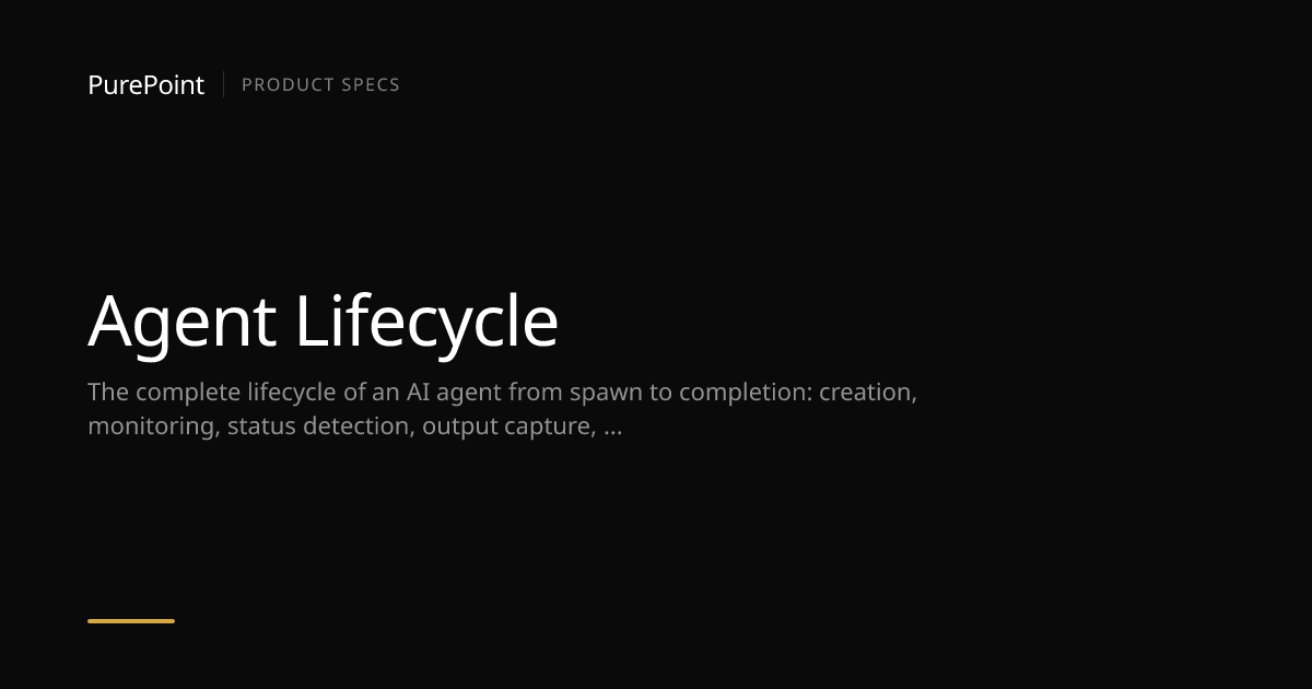 Agent Lifecycle — PurePoint Docs — PurePoint